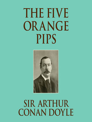 cover image of The Five Orange Pips